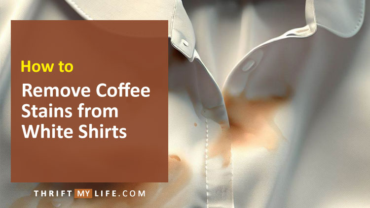 Remove Coffee Stains from White Clothes