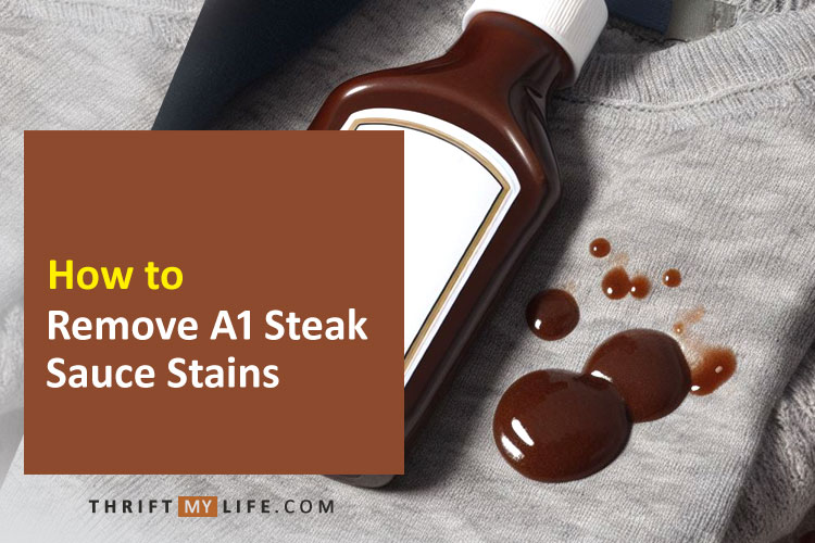 Remove A1 Steak Sauce Stains