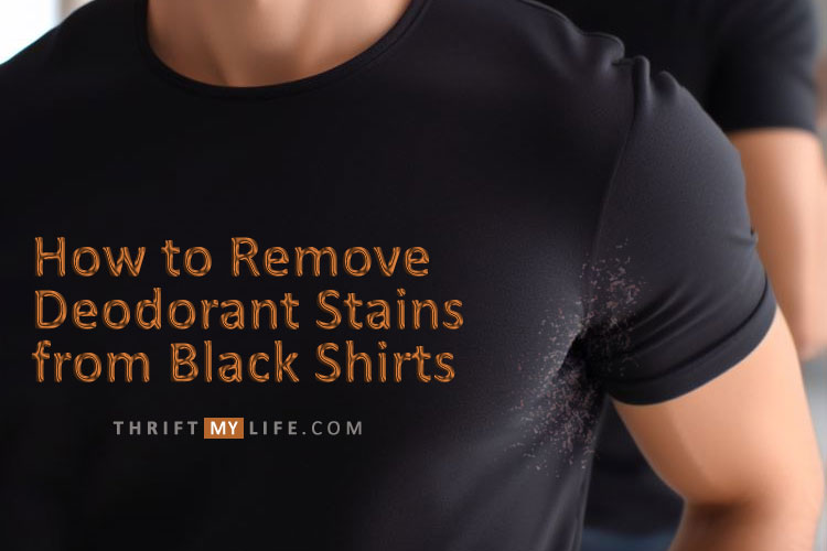 Remove Deodorant Stains from Black Shirts